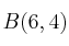 B(6,4)