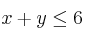 x+y\le 6