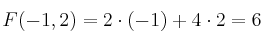 F(-1,2) = 2 \cdot (-1) + 4 \cdot 2 = 6
