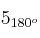5_{180^o}