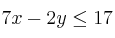 7x-2y\le 17