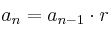a_n=a_{n-1}\cdot r