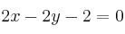 2x-2y-2=0