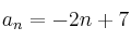 a_n=-2n+7