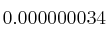 0.000000034