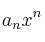 a_nx^n