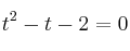 t^2-t-2=0