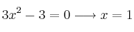 3x^2-3=0 \longrightarrow x=1