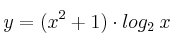 y = (x^2+1) \cdot log_2 \: x y = (x^2+1) \cdot log_2 \: x