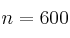 n=600