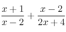\frac{x+1}{x-2} + \frac{x-2}{2x+4}