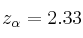 z_{\alpha} = 2.33