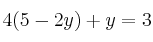 4(5-2y)+y=3