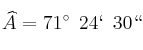 \widehat{A} = 71^{\circ} \:\:24` \:\: 30``