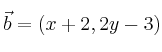 \vec{b} = (x+2, 2y-3)