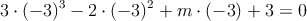 3 \cdot (-3)^3 - 2 \cdot (-3)^2 + m \cdot (-3) + 3=0