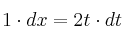 1 \cdot dx = 2t \cdot dt
