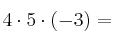 4 \cdot 5 \cdot (-3) =