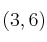 (3,6)