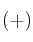 (+)