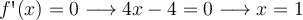 f\textsc{\char13}(x) = 0 \longrightarrow 4x-4=0 \longrightarrow x=1