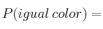 P(igual \: color)=