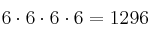 6 \cdot 6 \cdot 6 \cdot 6 = 1296