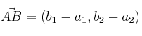 \vec{AB} =(b_1-a_1, b_2-a_2)