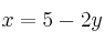 x=5-2y