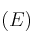 (E)