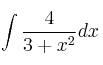 \int \frac{4}{3+x^2} dx