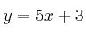 y = 5x + 3