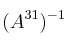 (A^{31})^{-1}