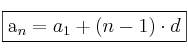 \fbox{a_n=a_1+(n-1)\cdot d}