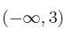 (-\infty ,3)