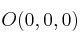 O(0,0,0)