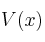V(x)