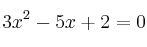  3x^2-5x+2=0  