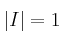 |I|=1