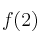 f(2) f(2)