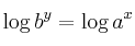 \log {b^y} = \log {a^x}