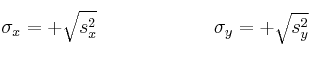 \sigma_x=+\sqrt{s_x^2}
\qquad \qquad \qquad
\sigma_y=+\sqrt{s_y^2} \sigma_x=+\sqrt{s_x^2}
\qquad \qquad \qquad
\sigma_y=+\sqrt{s_y^2}