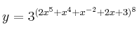 y = 3^{(2x^5+x^4+x^{-2}+2x+3)^8} y = 3^{(2x^5+x^4+x^{-2}+2x+3)^8}