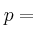 p=