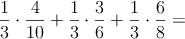 \frac{1}{3} \cdot \frac{4}{10} + \frac{1}{3} \cdot \frac{3}{6} + \frac{1}{3} \cdot \frac{6}{8}=