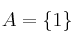 A=\{1\}