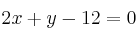 2x+y-12=0