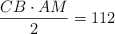  \frac{CB \cdot AM}{2} = 112