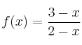 f(x) = \frac{3-x}{2-x}