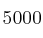 5000